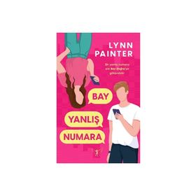 Bay Yanlış Numara - Lynn Painter