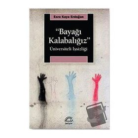 Bayağı Kalabalığız - Esra Kaya Erdoğan