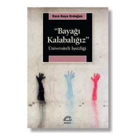 Bayağı Kalabalığız - Esra Kaya Erdoğan