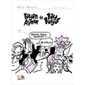BAYAN AYNUR ILE BAY BUYUR - AZIZ NESIN