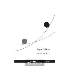 Bayan Caliban - Rachel Ingalls