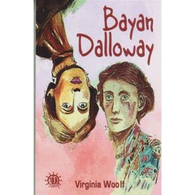 Bayan Dalloway - Virginia Woolf