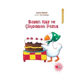 BAYAN KAZ VE ÇİKOLATALI PASTA - LUCIA SALEMI