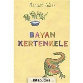 BAYAN KERTENKELE - MEHMET GÜLER