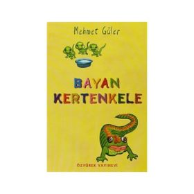 BAYAN KERTENKELE - MEHMET GÜLER