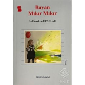 Bayan Mıkır Mıkır - Işıl Kıvılcım
