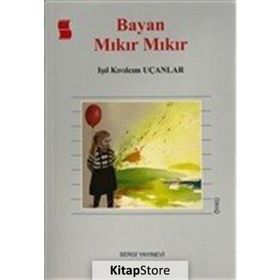 Bayan Mıkır Mıkır - Işıl Kıvılcım