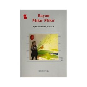 Bayan Mıkır Mıkır - Işıl Kıvılcım