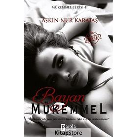 Bayan Mükemmel - Aşkın Nur Karataş
