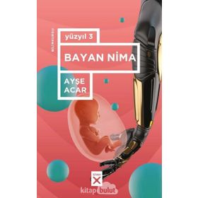Bayan Nima-Yüzyıl 3 - Ayşe Acar