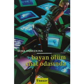 BAYAN ÖLÜM CHAT ODASINDA - IRINA DENEZKINA