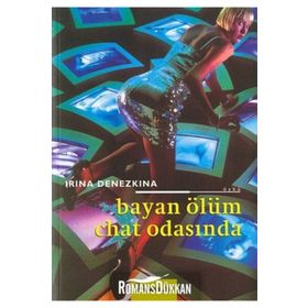 BAYAN ÖLÜM CHAT ODASINDA - IRINA DENEZKINA