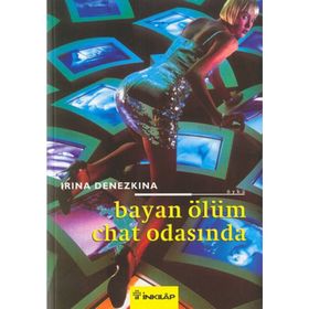 BAYAN ÖLÜM CHAT ODASINDA - IRINA DENEZKINA
