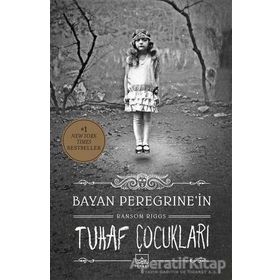 Bayan Peregrine'in Tuhaf Çocukları - Ransom Riggs