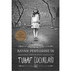 Bayan Peregrine'in Tuhaf Çocukları - Ransom Riggs