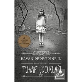 Bayan Peregrine'in Tuhaf Çocukları - Ransom Riggs