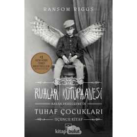 Bayan Peregrine’nin Tuhaf Çocukları - Ransom Riggs