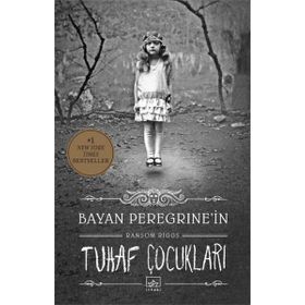Bayan Peregrine’nin Tuhaf Çocukları - Ransom Riggs