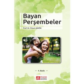 BAYAN PERŞEMBELER - FÜSUN AKKÖK