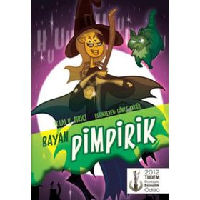 Bayan Pimpirik - İclal K. Dikici