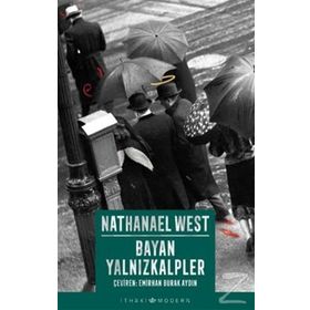 Bayan Yalnızkalpler - Nathanael West