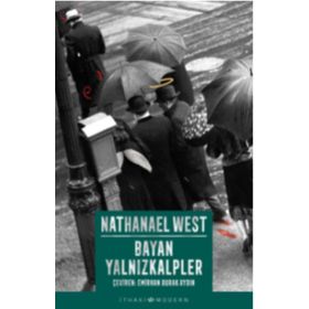 Bayan Yalnızkalpler - Nathanael West