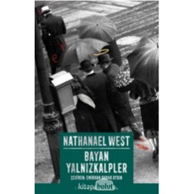 Bayan Yalnızkalpler - Nathanael West