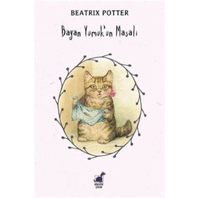 Bayan Yumuk'un Masalı - Beatrix Potter