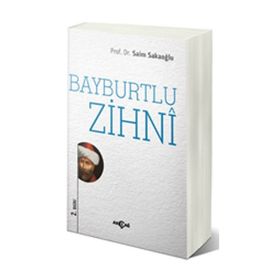 BAYBURTLU ZIHNI - MUSTAFA OKAN BABA