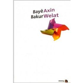 Baye Bakur - Axin Welat