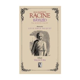Bayezid - Bir Perdelik Trajedi - Jean Baptiste Racine
