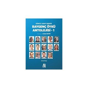Baygenç Öykü Antolojisi - 1 - Arslan Bayır