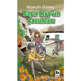 Bayır Köy’ün Çocukları - Hüseyin Güney