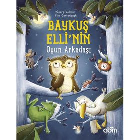 Baykuş Elli’nin Oyun Arkadaşı - Georg Vollmer