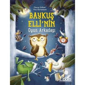Baykuş Elli’nin Oyun Arkadaşı - Georg Vollmer