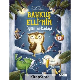 Baykuş Elli’nin Oyun Arkadaşı - Georg Vollmer