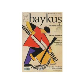 Baykuş Felsefe Yazıları Dergisi Sayı: 4 - Kolektif