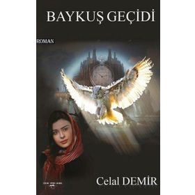 Baykuş Geçidi - Celal Demir