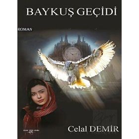 Baykuş Geçidi - Celal Demir