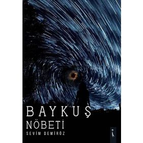Baykuş Nöbeti Sevim Demiröz
