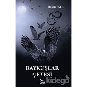 Baykuşlar Çetesi - Hasan Eser