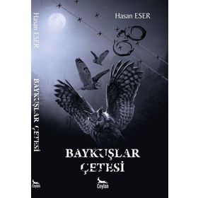 Baykuşlar Çetesi - Hasan Eser