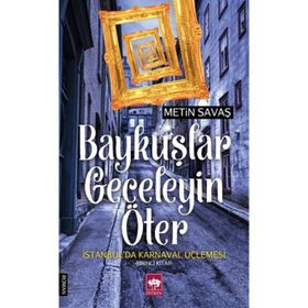 Baykuşlar Geceleyin Öter - Metin Savaş