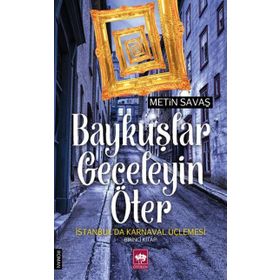 Baykuşlar Geceleyin Öter - Metin Savaş