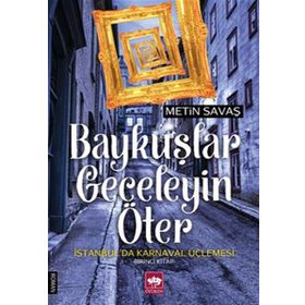 Baykuşlar Geceleyin Öter - Metin Savaş