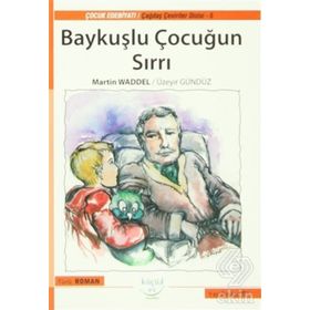 BAYKUŞLU ÇOCUĞUN SIRRI - MARTIN WADDELL