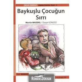 BAYKUŞLU ÇOCUĞUN SIRRI - MARTIN WADDELL