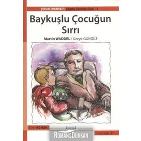 BAYKUŞLU ÇOCUĞUN SIRRI - MARTIN WADDELL