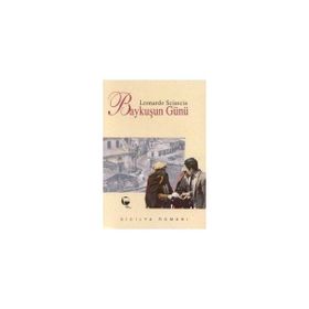 BAYKUŞUN GÜNÜ - LEONARDO SCIASCIA