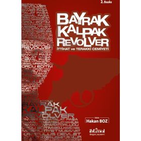 Bayrak Kalpak Revolver - Hakan Boz